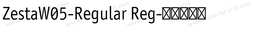 ZestaW05-Regular Reg字体转换